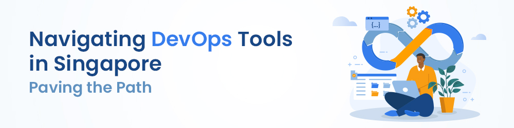 DevOps-Tools-Comparison-Singapore