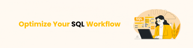 SQL Best Practices for Query Optimization